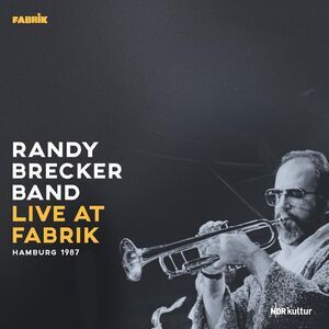Randy Brecker - Live At Fabrik Hamburg 1987  LP LP